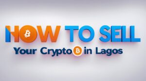 how to sell Btc and usdt in Lagos Nigeria